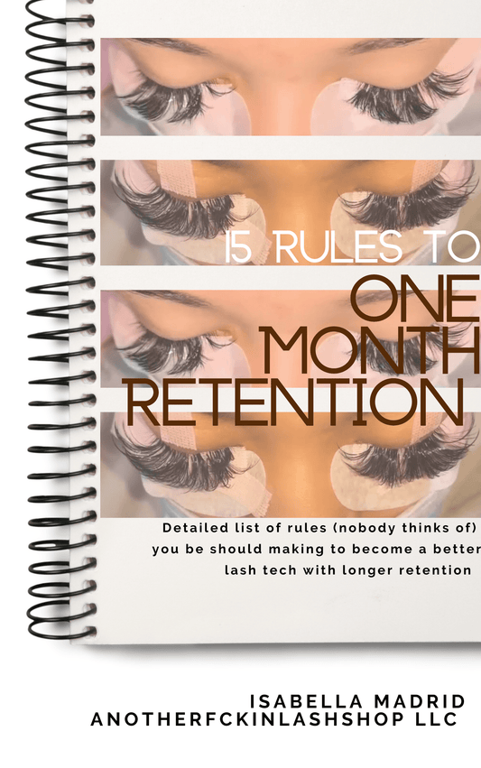 HOW TO ACHIEVE ONE MONTH RETENTION - anotherfckinlashshop